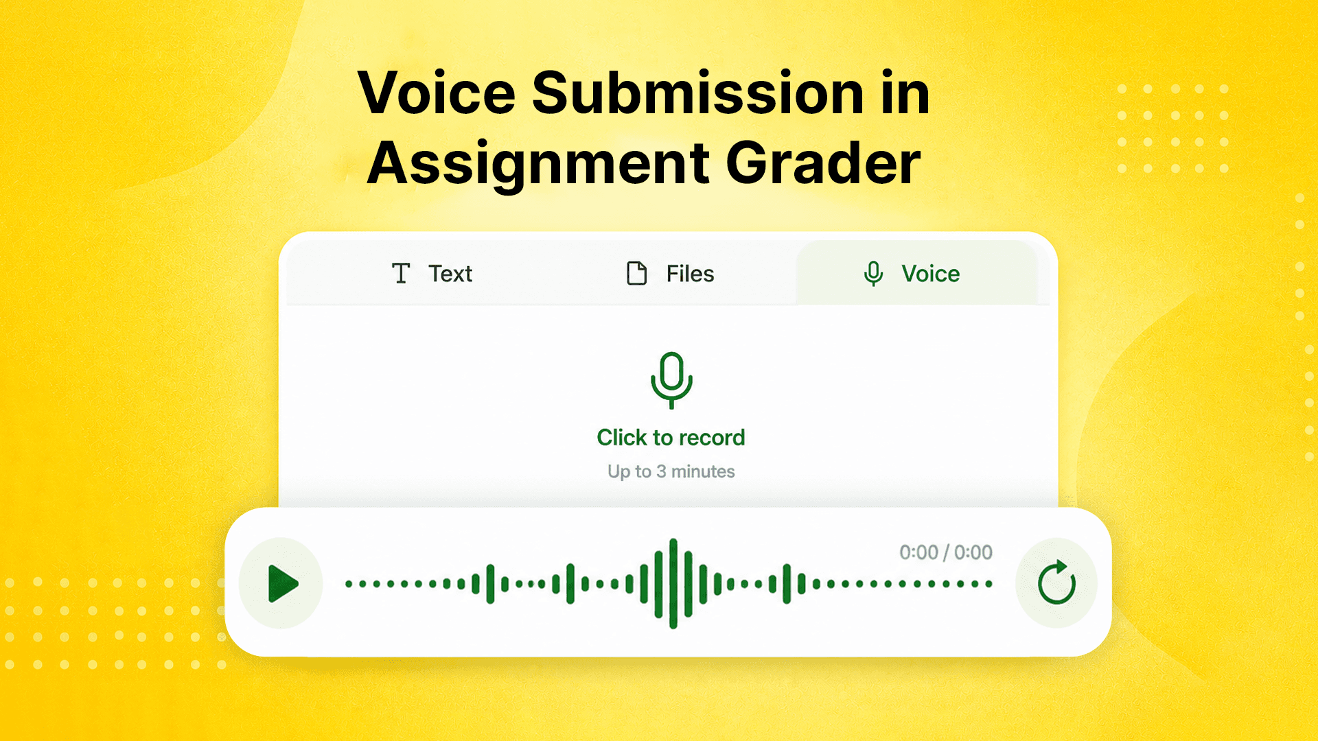 Voice Submission in Assignment Grader